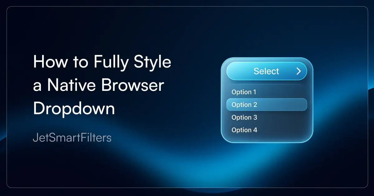 How to Fully Style a Native Browser Dropdown on WordPress & Elementor ...